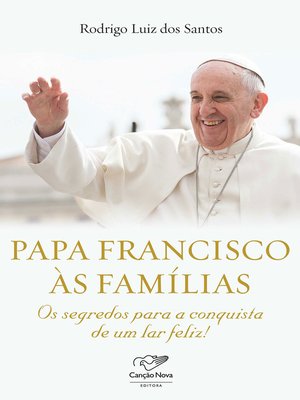 cover image of Papa Francisco às famílias